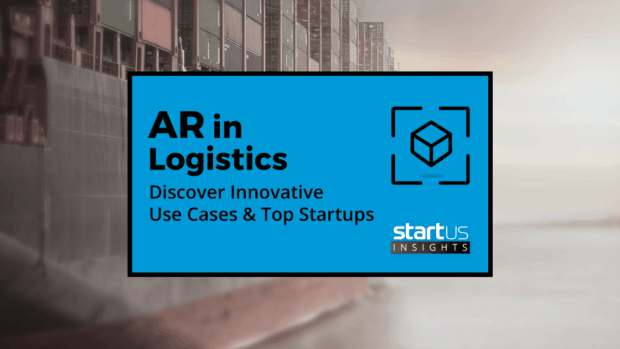 How Are Augmented Reality Startups Disrupting The Logistics Industry?