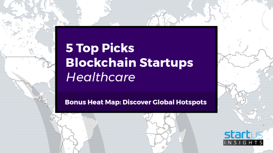 5 Top Blockchain Startups Out Of 300 In Healthcare