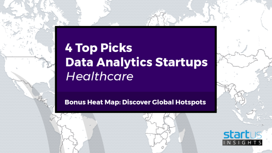 4 Top Big Data & Data Analytics Startups Out Of 663 In Healthcare
