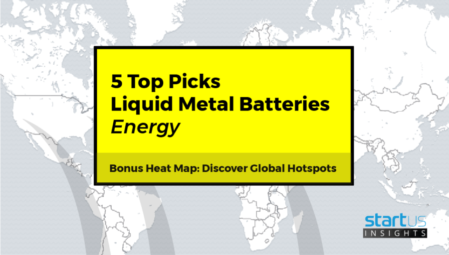 5 Top Liquid Metal & Metal Air Battery Startups Out Of 50