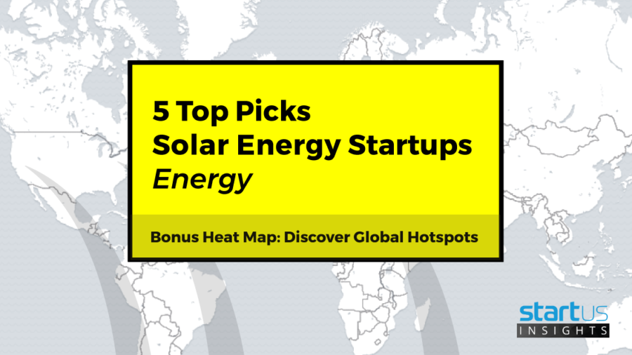 5 Top Solar Energy Startups Out Of 678