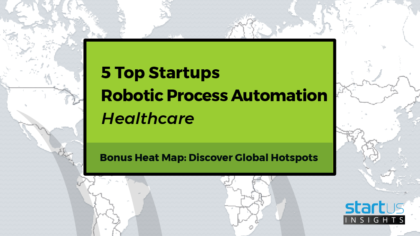 5 Top Robotic Process Automation Solutions In Healthcare