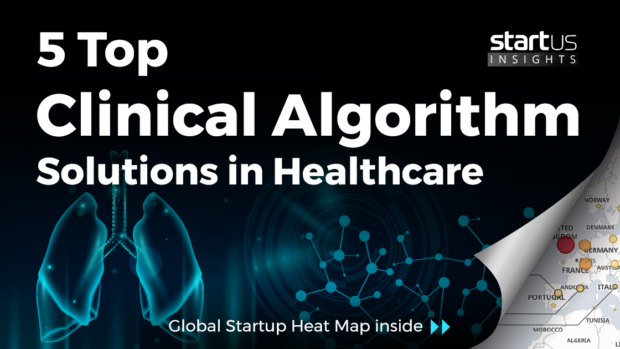 5 Top Clinical Algorithm Solutions Impacting Healthcare