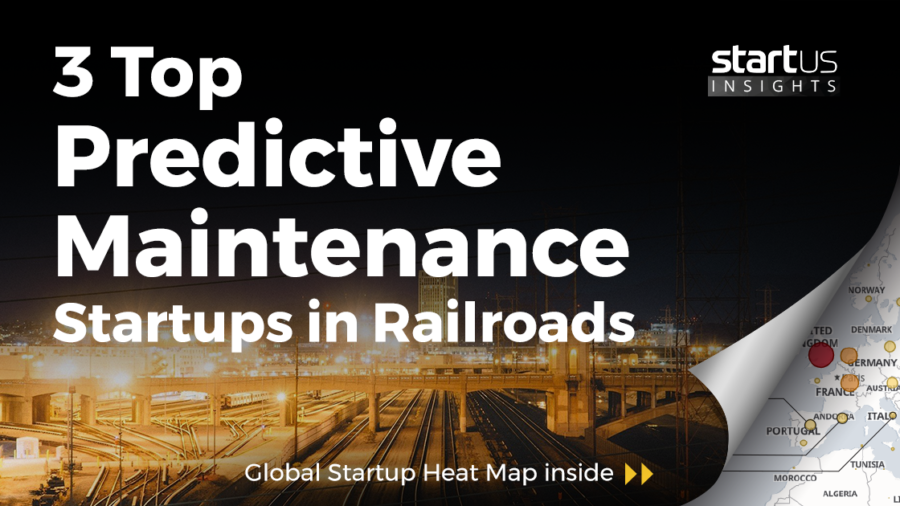 3 Top Companies implementing Predictive Maintenance in Railways