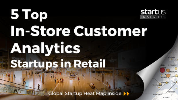 5 Top In-Store Customer Analytics Startups Impacting Retail