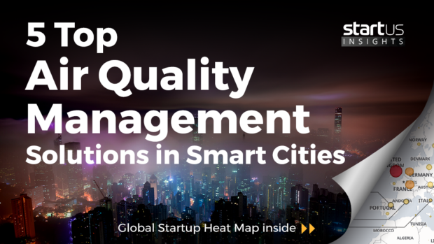 5 Top Air Quality Management Solutions Impacting Smart Cities