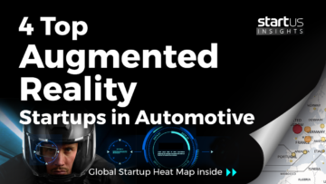 4 Top Augmented Reality Startups Impacting The Automotive Industry StartUs Insights