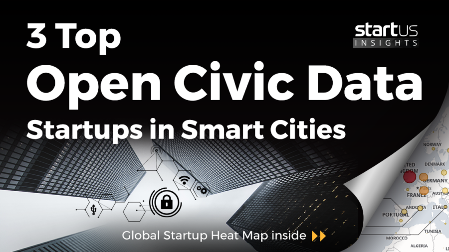 3 Top Open Civic Data Startups Impacting Smart Cities StartUs Insights
