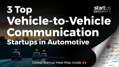 3 Top Vehicle-to-Vehicle Communication Startups Impacting The Automotive Industry