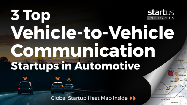 3 Top Vehicle-to-Vehicle Communication Startups Impacting The Automotive Industry StartUs Insights