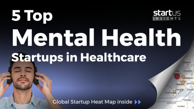 Mental-Health-Startups-Healthcare-SharedImg-StartUs-Insights-noresize