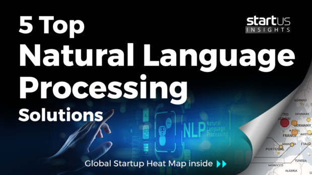 5 Top Natural Language Processing Solutions For Digital Assistants StartUs Insights