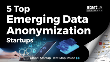 Data-Anonymization-Startups-Cross-Industry-SharedImg-StartUs-Insights-noresize