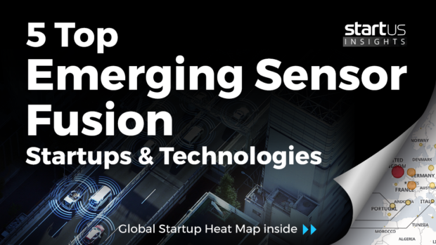 Emerging-Sensor-Fusion-Startups-Cross-Industry-SharedImg-StartUs-Insights-noresize