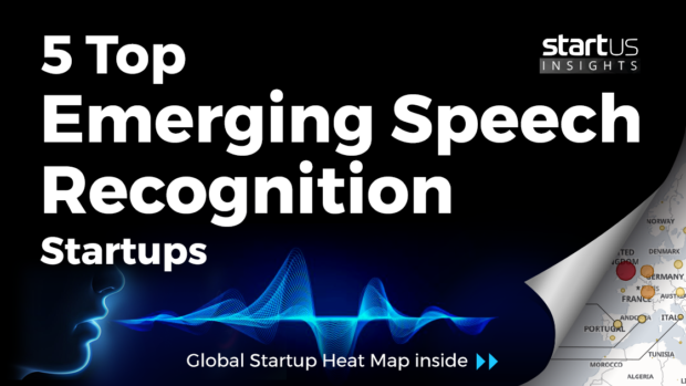 5 Top Emerging Speech Recognition Startups