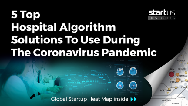 5 Top Hospital Algorithm Solutions To Use During The Coronavirus Pandemic