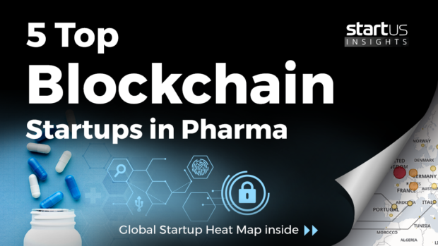 Blockchain-Startups-Pharma-SharedImg-StartUs-Insights-noresize.png