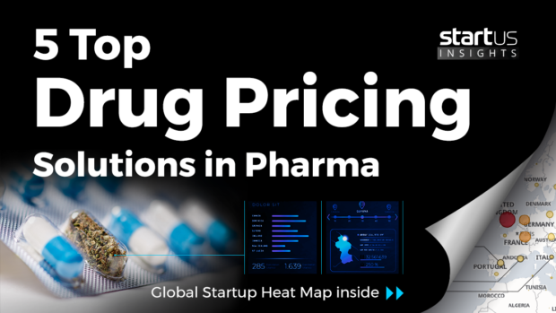 5 Top Drug Pricing Solutions Impacting The Pharma Industry