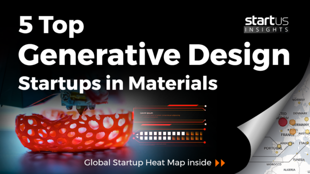 Generative-Design-Startups-Materials-SharedImg-StartUs-Insights-noresize