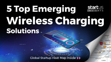 5 Top Emerging Wireless Charging Solutions