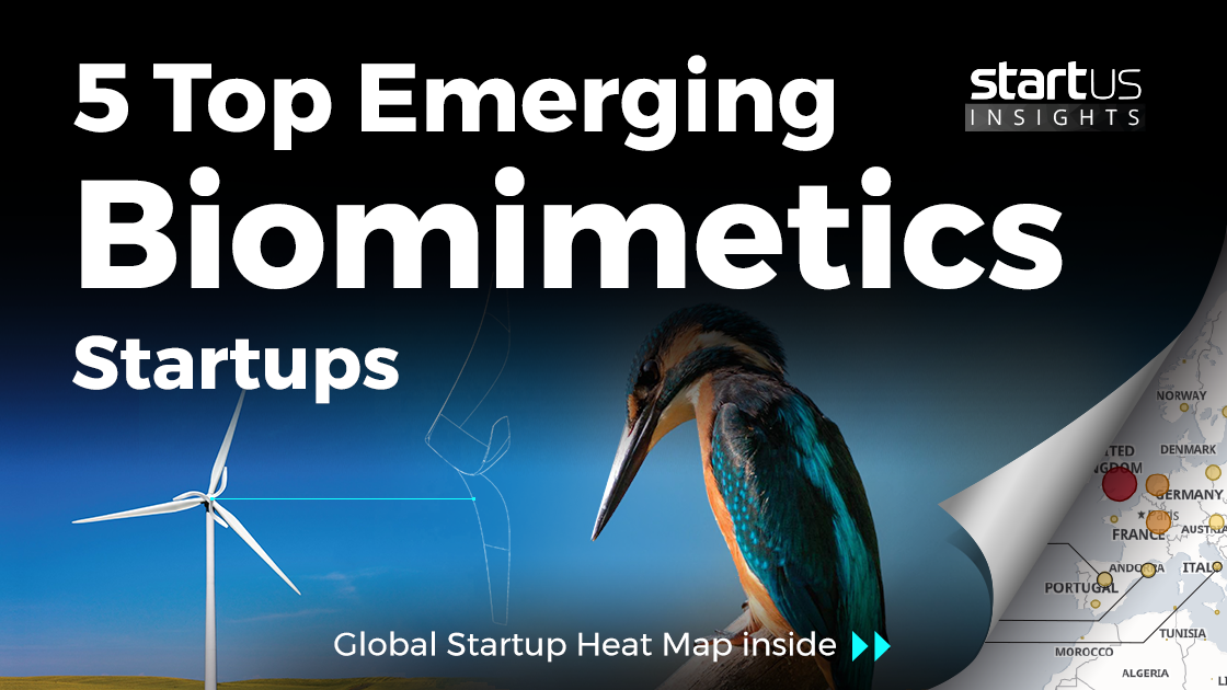 5 Top Emerging Biomimetics Startups Impacting The Industry