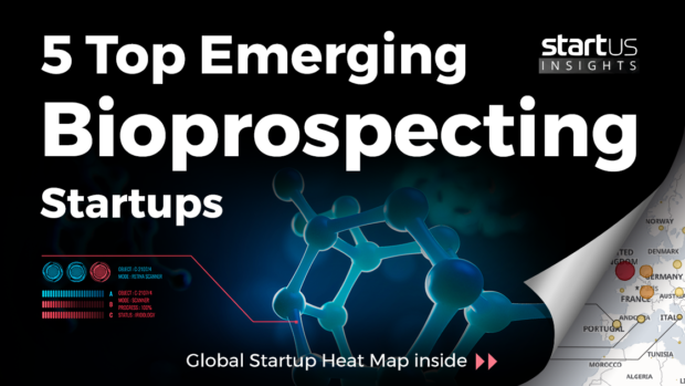 5 Top Emerging Bioprospecting Startups