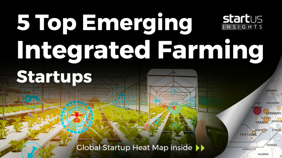 Integrated-Farming-Startups-AgriTech-SharedImg-StartUs-Insights-noresize