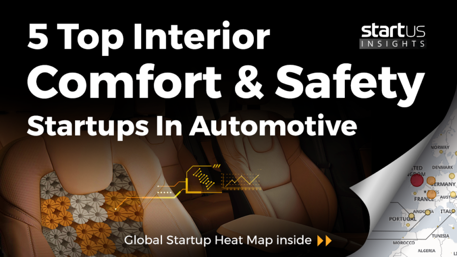 Components-for-Interior-Comfort-&-Safety-Startups-Automotive-SharedImg-StartUs-Insights-noresize