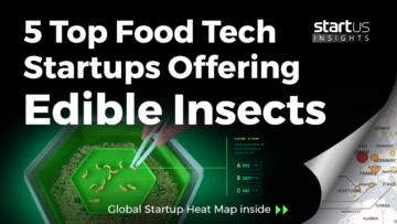 Edible-Insects-Startups-FoodTech-SharedImg-StartUs-Insights-noresize
