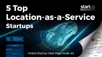 5 Top Emerging Location-as-a-Service Startups