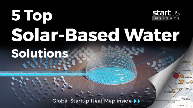 5 Top Emerging Solar-Based Water Solutions