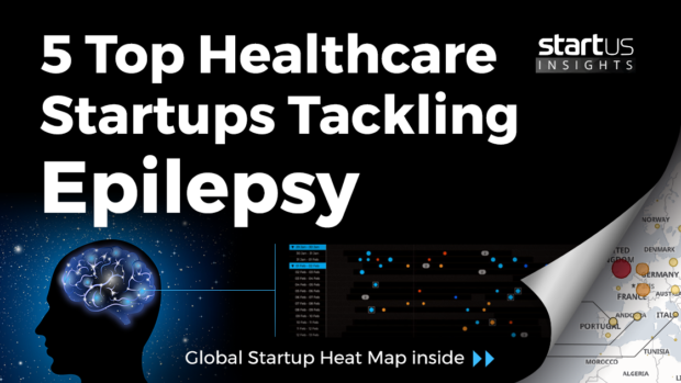 5 Top Healthcare Startups Tackling Epilepsy