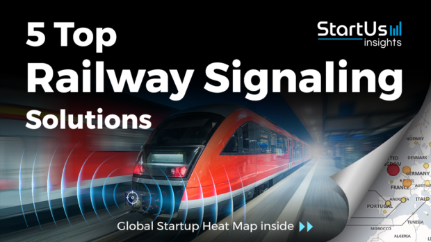 Smart-Signaling-Startups-Railroads-SharedImg-StartUs-Insights-noresize