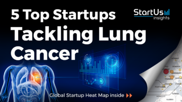 5 Top Healthcare Startups Tackling Lung Cancer