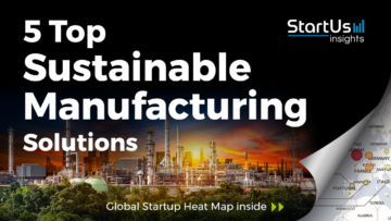 Discover 5 Top Sustainable Manufacturing Solutions