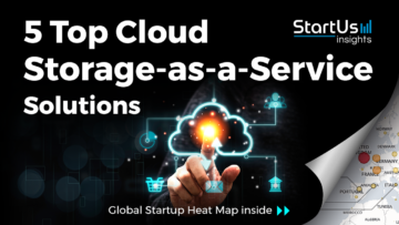 Cloud-Storage-as-a-Service-Startups-Cross-Industry-SharedImg-StartUs-Insights-noresize