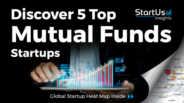 Discover 5 Top Mutual Funds Startups