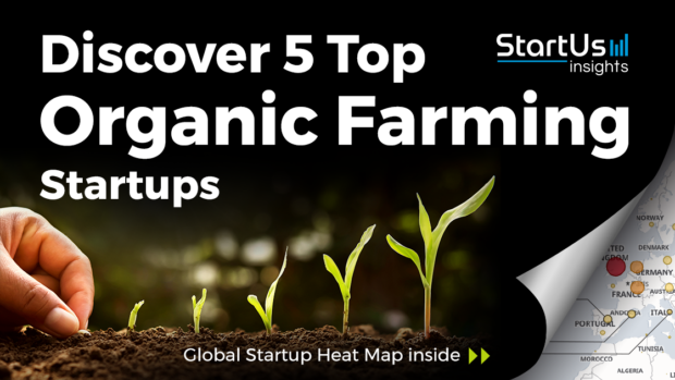 Organic-Farming-Startups-AgriTech-SharedImg-StartUs-Insights-noresize