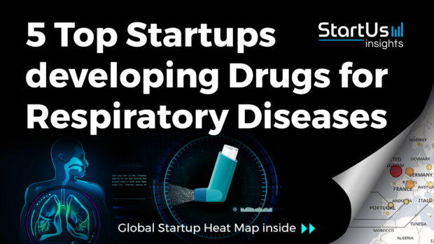 5 Top Startups Developing Drugs for Respiratory Diseases