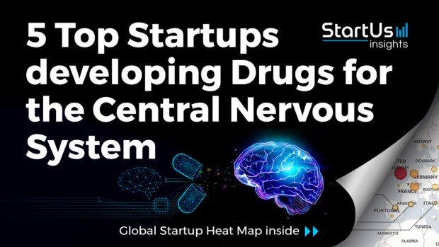 5 Top Startups developing Central Nervous System Drugs