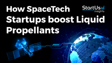 How SpaceTech Startups boost Liquid Propellants