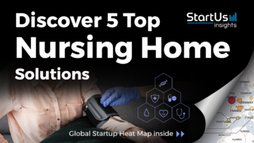 Nursing-Home-Solutions-Startups-Healthcare-SharedImg-StartUs-Insights-noresize