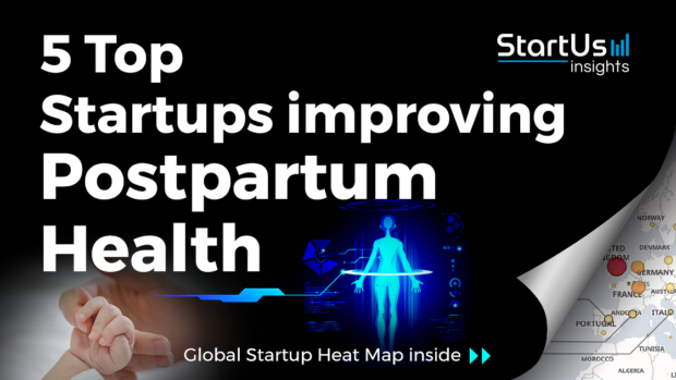 Discover 5 Top Startups improving Postpartum Health