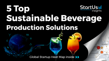Beverages-Startups-Sustainable-Manufacturing-SharedImg-StartUs-Insights-noresize