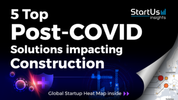 Covid-induced-solutions-Startups-Construction-SharedImg-StartUs-Insights-noresize