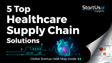 Healthcare-Startups-Supply-Chain-SharedImg-StartUs-Insights-noresize