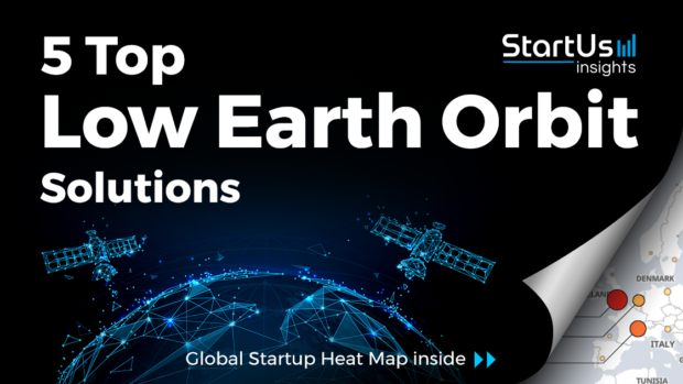 LEO-Satellites-Startups-SpaceTech-SharedImg-StartUs-Insights-noresize