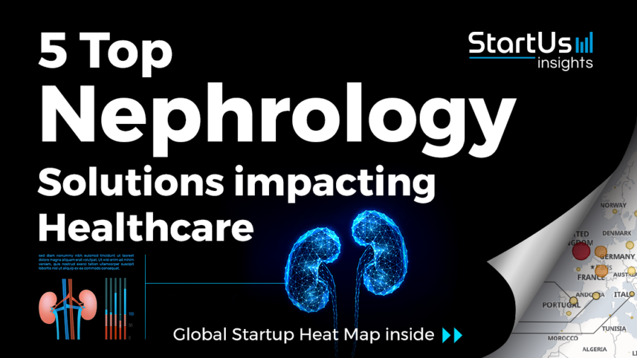 Nephrology-Startups-Healthcare-SharedImg-StartUs-Insights-noresize