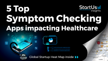 Symptom-Checker-Apps-Startups-Healthcare-SharedImg-StartUs-Insights-noresize