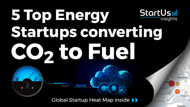 CO2-to-Fuel-Startups-Energy-SharedImg-StartUs-Insights-noresize